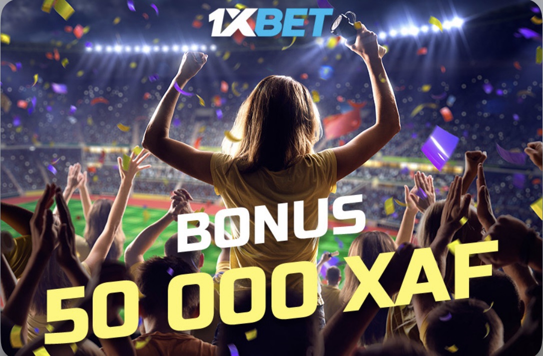 Bonus Exclusif 1xbet-profitez de 50 000 XAF Offerts !
